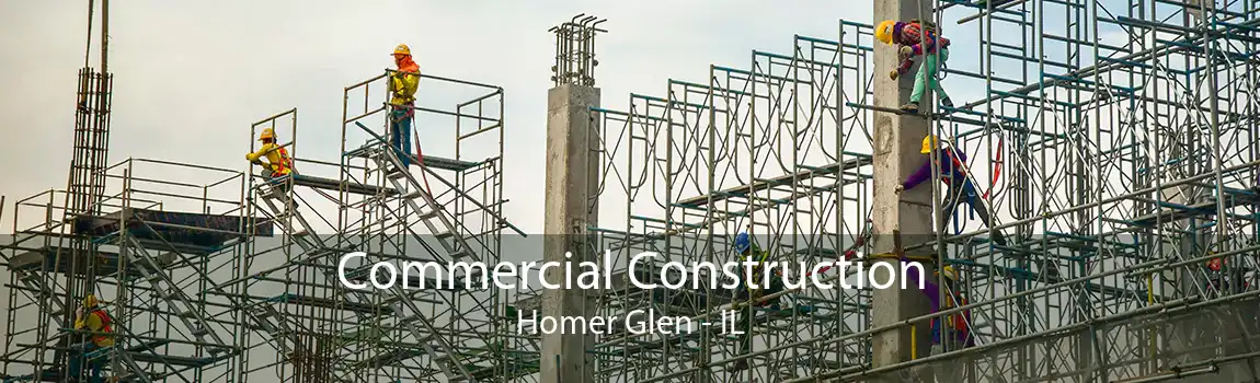 Commercial Construction Homer Glen - IL
