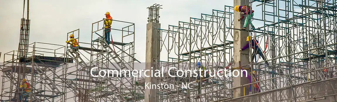Commercial Construction Kinston - NC