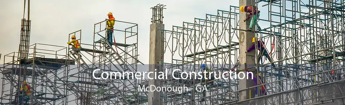  Commercial Construction McDonough - GA