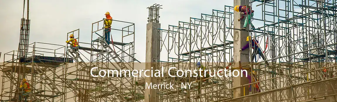  Commercial Construction Merrick - NY