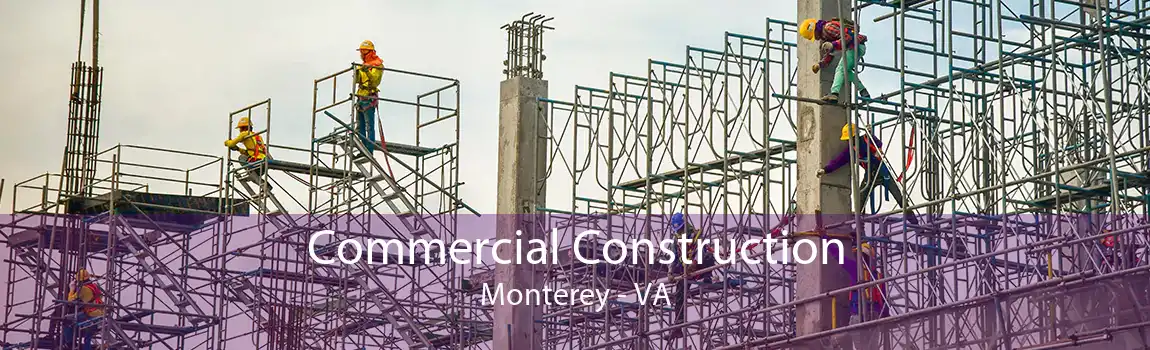 Commercial Construction Monterey - VA