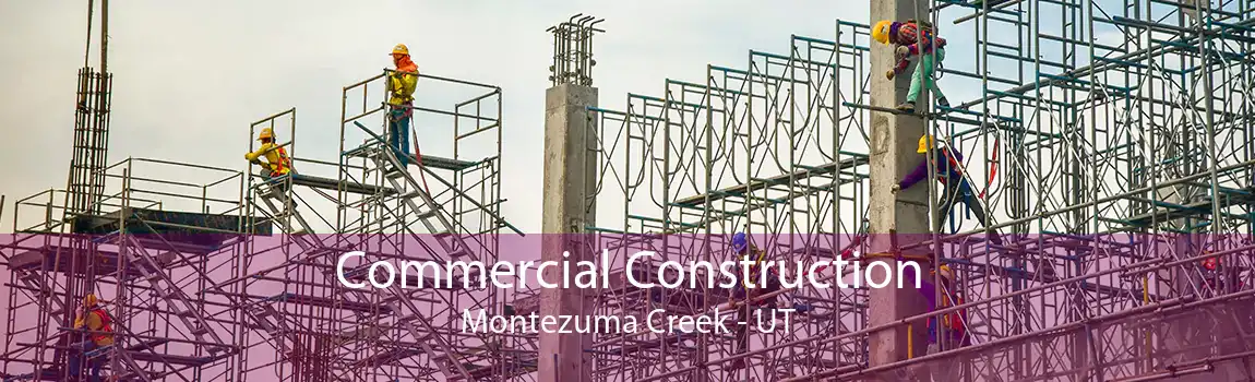  Commercial Construction Montezuma Creek - UT