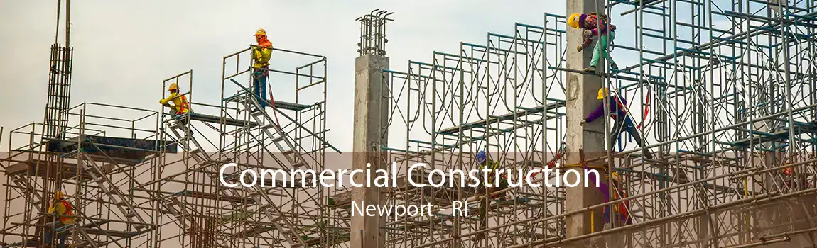 Commercial Construction Newport - RI