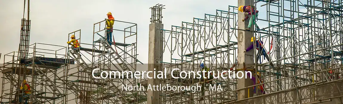  Commercial Construction North Attleborough - MA