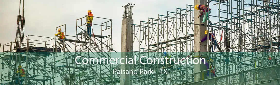 Commercial Construction Paisano Park - TX