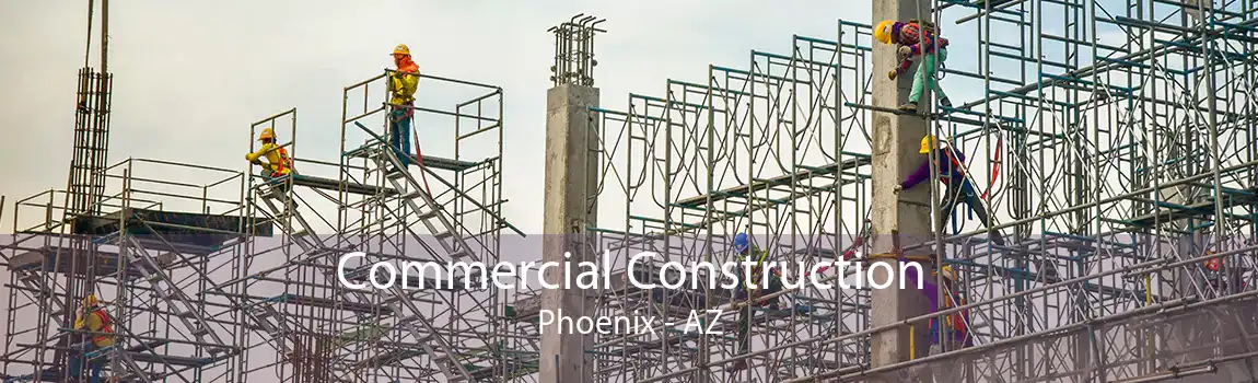 Commercial Construction Phoenix - AZ