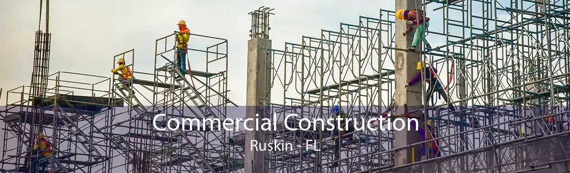 Commercial Construction Ruskin - FL