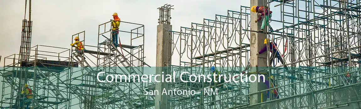 Commercial Construction San Antonio - NM