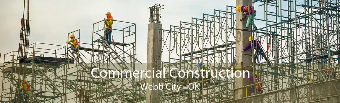 Commercial Construction Webb City - OK