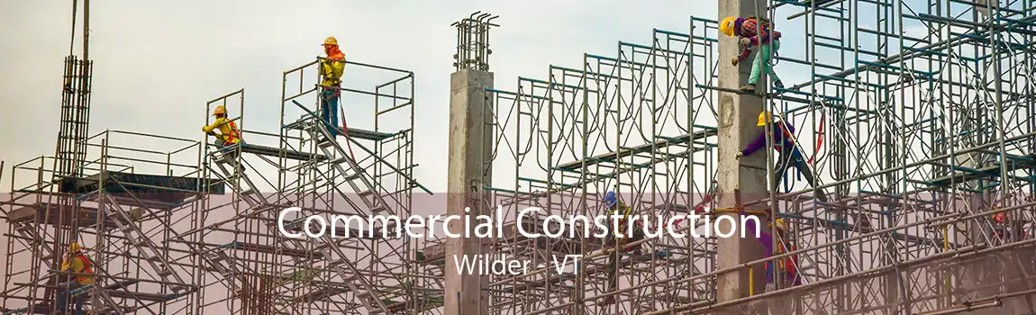 Commercial Construction Wilder - VT