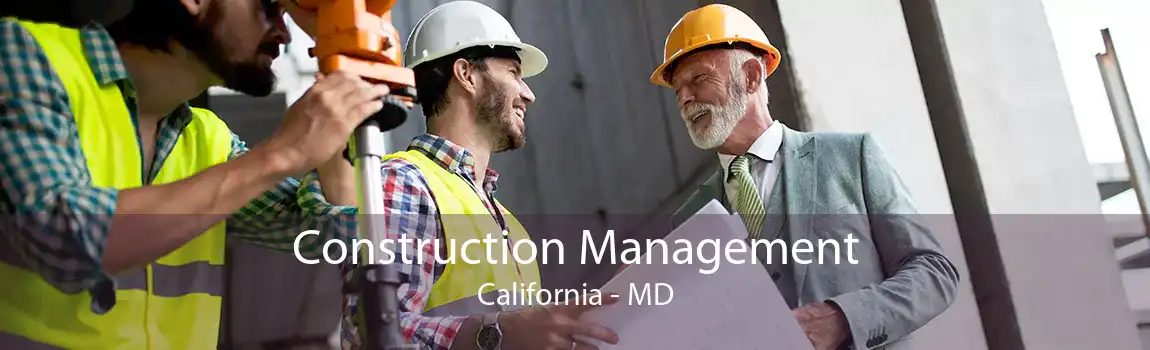 Construction Management California - MD