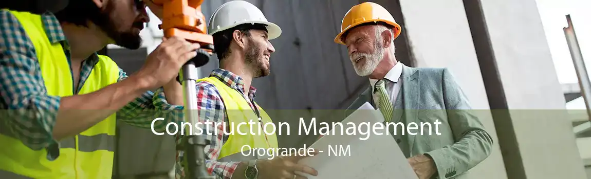 Construction Management Orogrande - NM