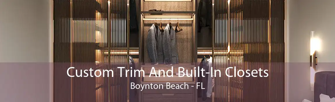 Custom Trim And Built-In Closets Boynton Beach - FL