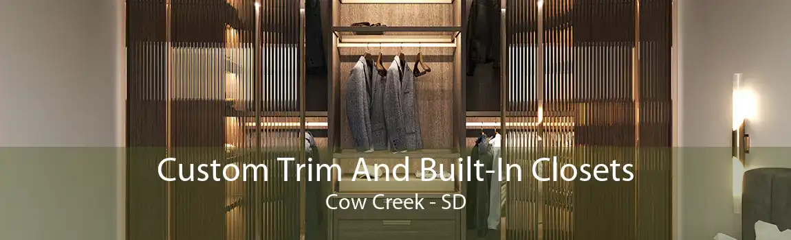 Custom Trim And Built-In Closets Cow Creek - SD