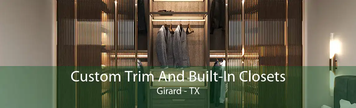  Custom Trim And Built-In Closets Girard - TX