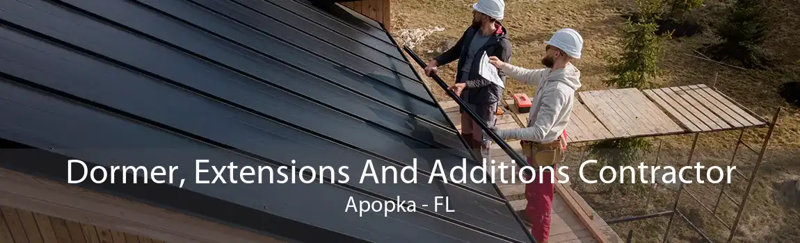Dormer, Extensions And Additions Contractor Apopka - FL