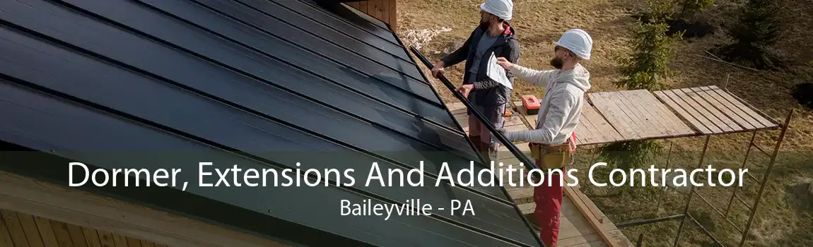  Dormer, Extensions And Additions Contractor Baileyville - PA