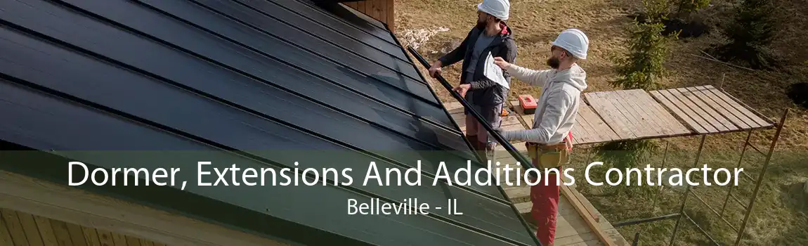 Dormer, Extensions And Additions Contractor Belleville - IL