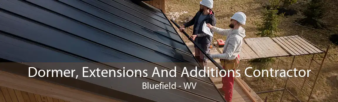 Dormer, Extensions And Additions Contractor Bluefield - WV