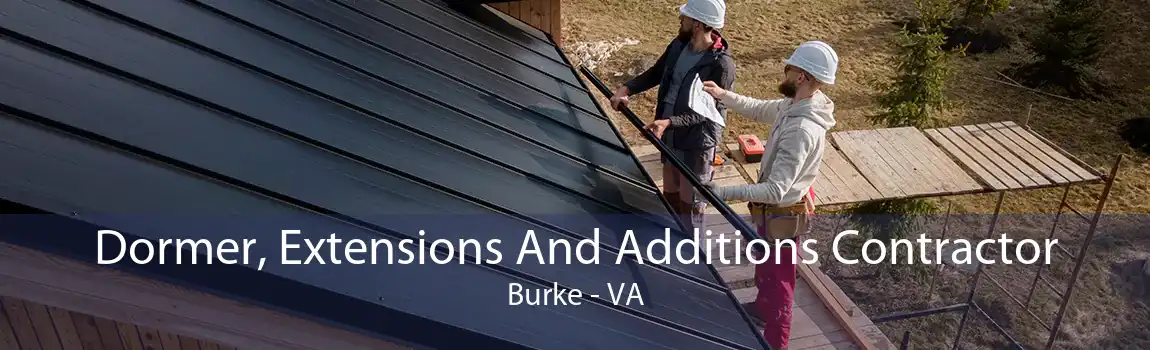 Dormer, Extensions And Additions Contractor Burke - VA