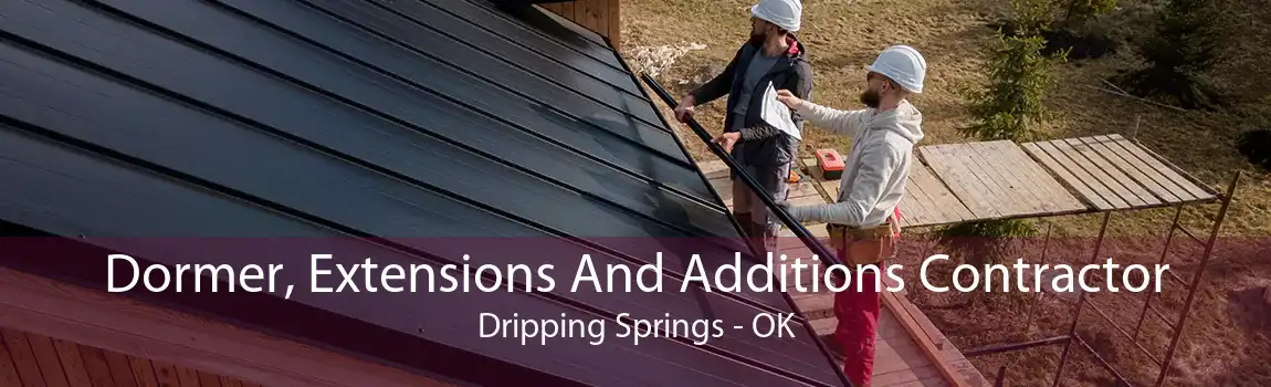 Dormer, Extensions And Additions Contractor Dripping Springs - OK