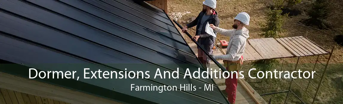 Dormer, Extensions And Additions Contractor Farmington Hills - MI