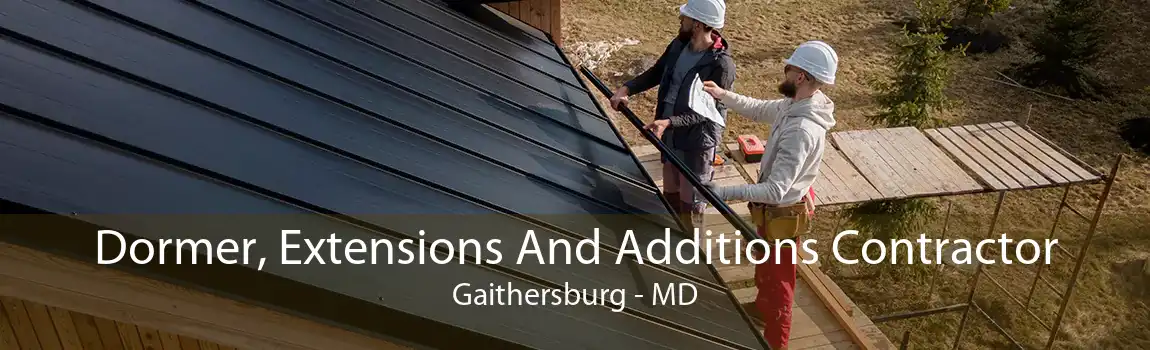 Dormer, Extensions And Additions Contractor Gaithersburg - MD