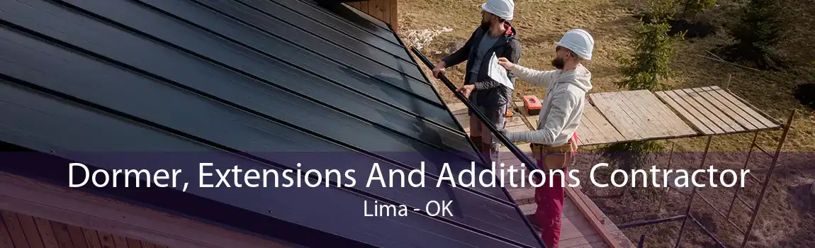 Dormer, Extensions And Additions Contractor Lima - OK
