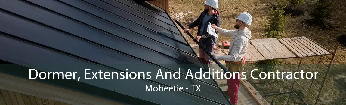  Dormer, Extensions And Additions Contractor Mobeetie - TX