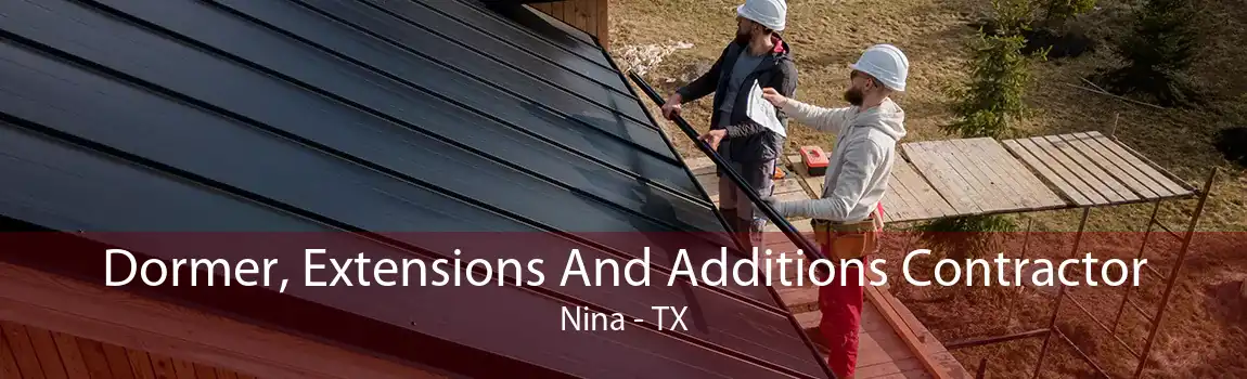 Dormer, Extensions And Additions Contractor Nina - TX