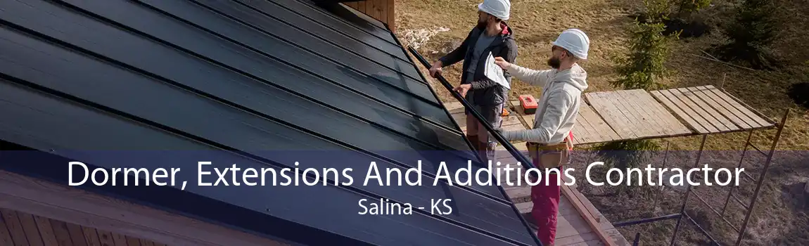  Dormer, Extensions And Additions Contractor Salina - KS