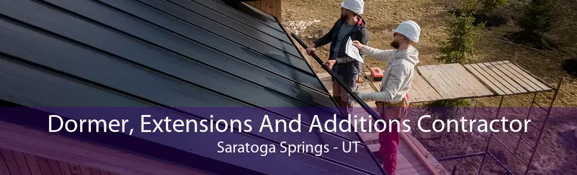 Dormer, Extensions And Additions Contractor Saratoga Springs - UT