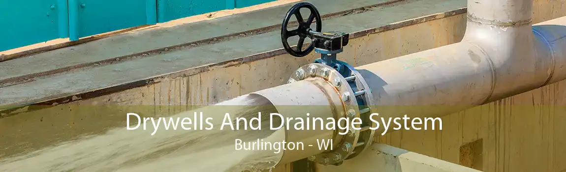 Drywells And Drainage System Burlington - WI