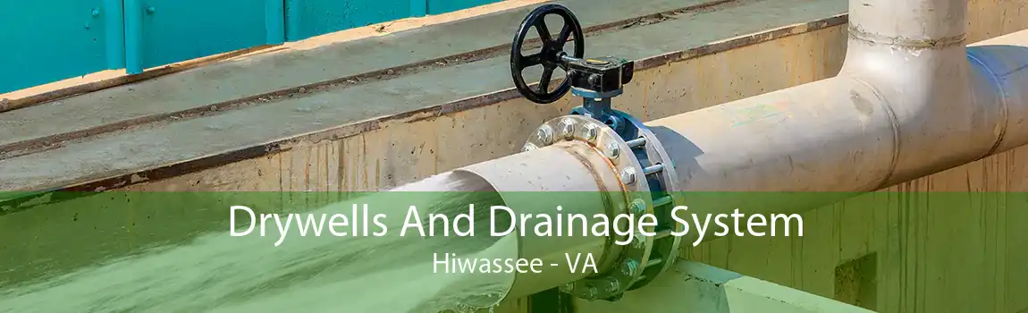 Drywells And Drainage System Hiwassee - VA