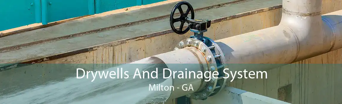 Drywells And Drainage System Milton - GA