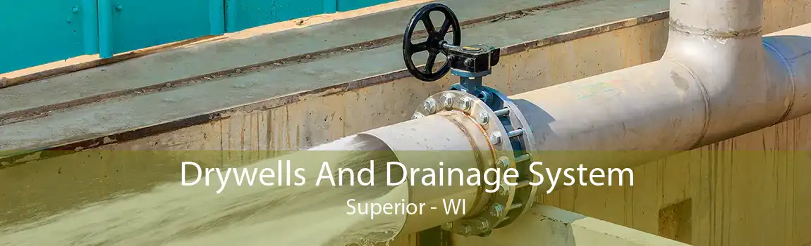 Drywells And Drainage System Superior - WI