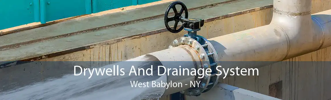  Drywells And Drainage System West Babylon - NY