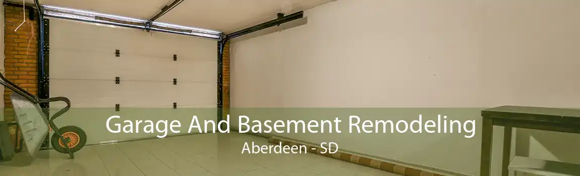 Garage And Basement Remodeling Aberdeen - SD