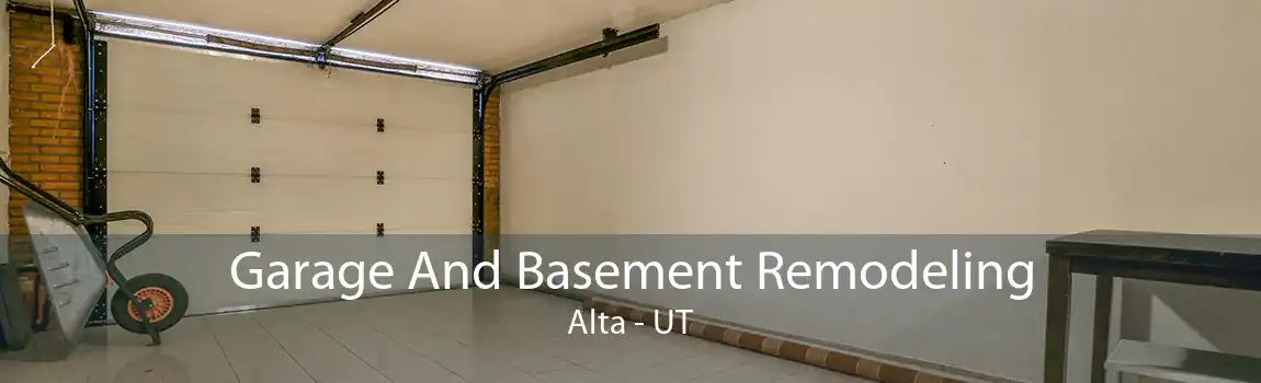 Garage And Basement Remodeling Alta - UT