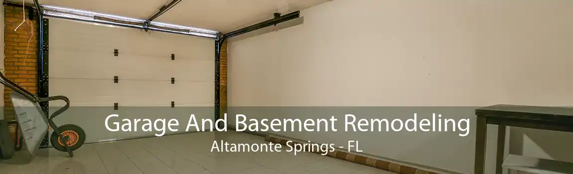Garage And Basement Remodeling Altamonte Springs - FL