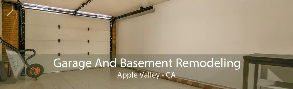 Garage And Basement Remodeling Apple Valley - CA