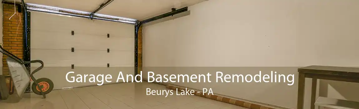 Garage And Basement Remodeling Beurys Lake - PA