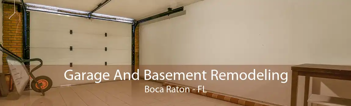 Garage And Basement Remodeling Boca Raton - FL