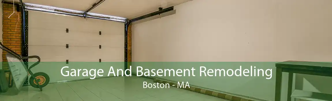 Garage And Basement Remodeling Boston - MA