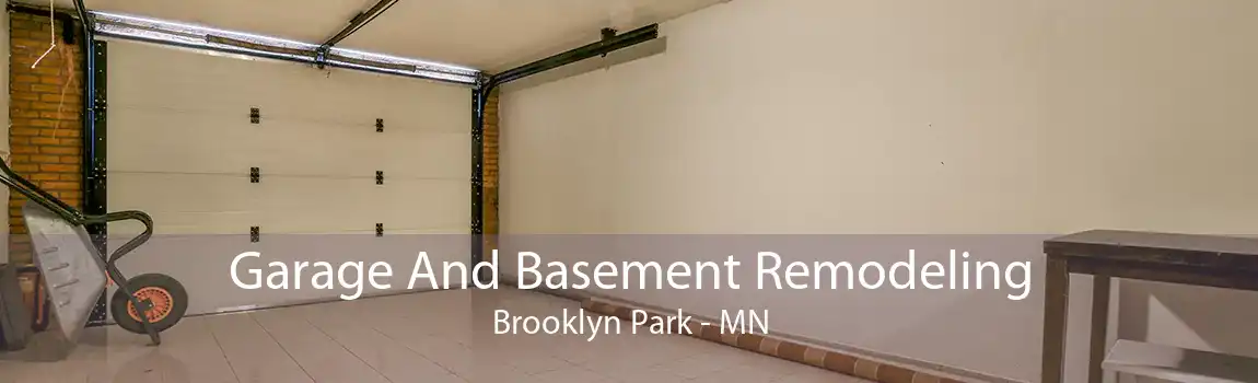 Garage And Basement Remodeling Brooklyn Park - MN