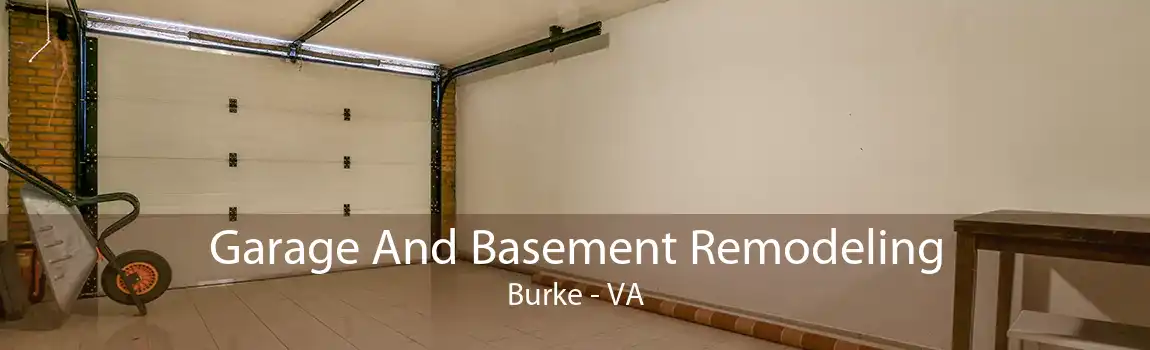 Garage And Basement Remodeling Burke - VA