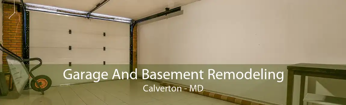 Garage And Basement Remodeling Calverton - MD