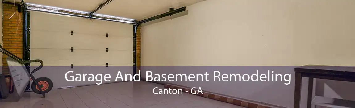 Garage And Basement Remodeling Canton - GA
