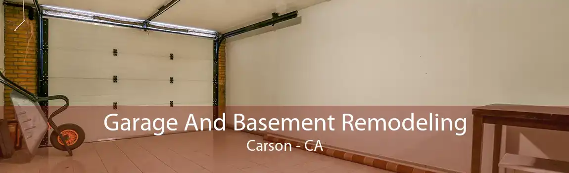 Garage And Basement Remodeling Carson - CA
