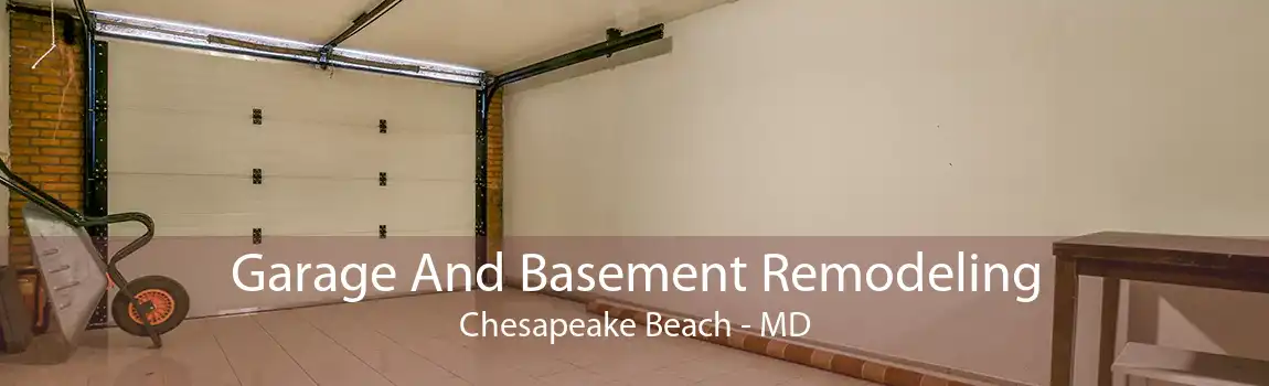 Garage And Basement Remodeling Chesapeake Beach - MD